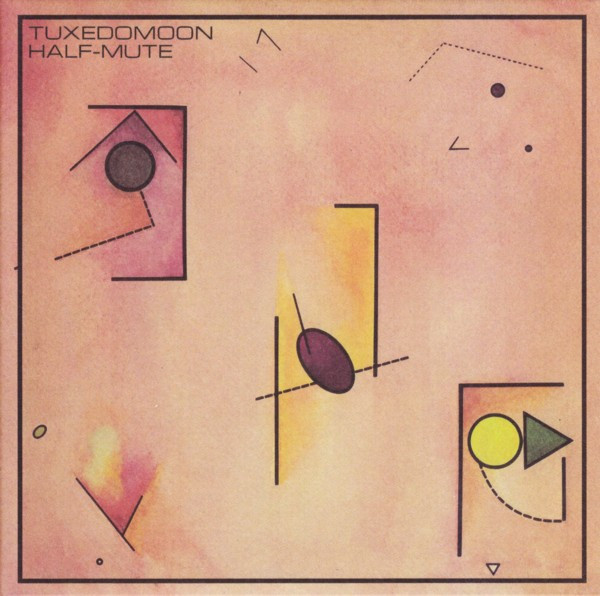 Half-Mute / Give Me New Noise: Half-Mute Reflected | Tuxedomoon