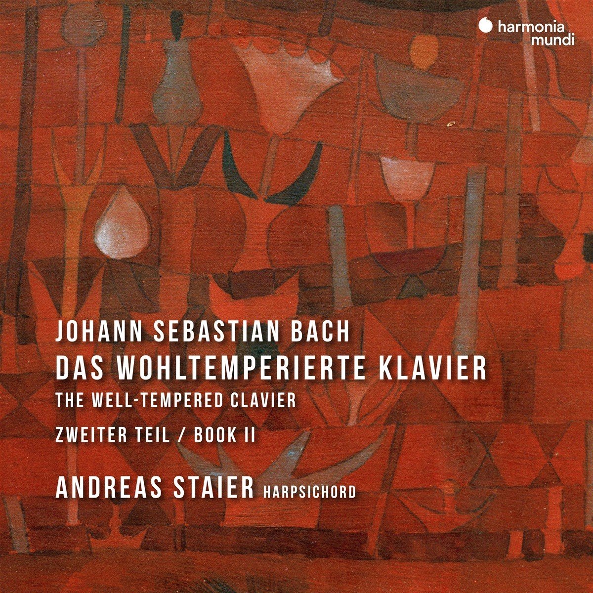 Bach: The Well-Tempered Clavier | Johann Sebastian Bach, Andreas Staier - 1 | YEO