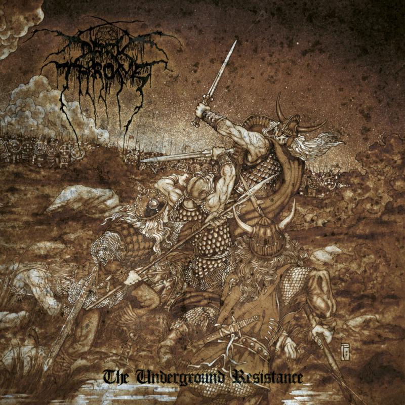 The Underground Resistance | Darkthrone