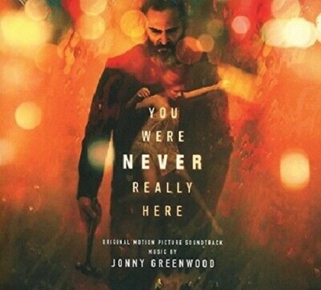 You Were Never Really Here (Original Motion Picture Soundtrack) | Jonny Greenwood