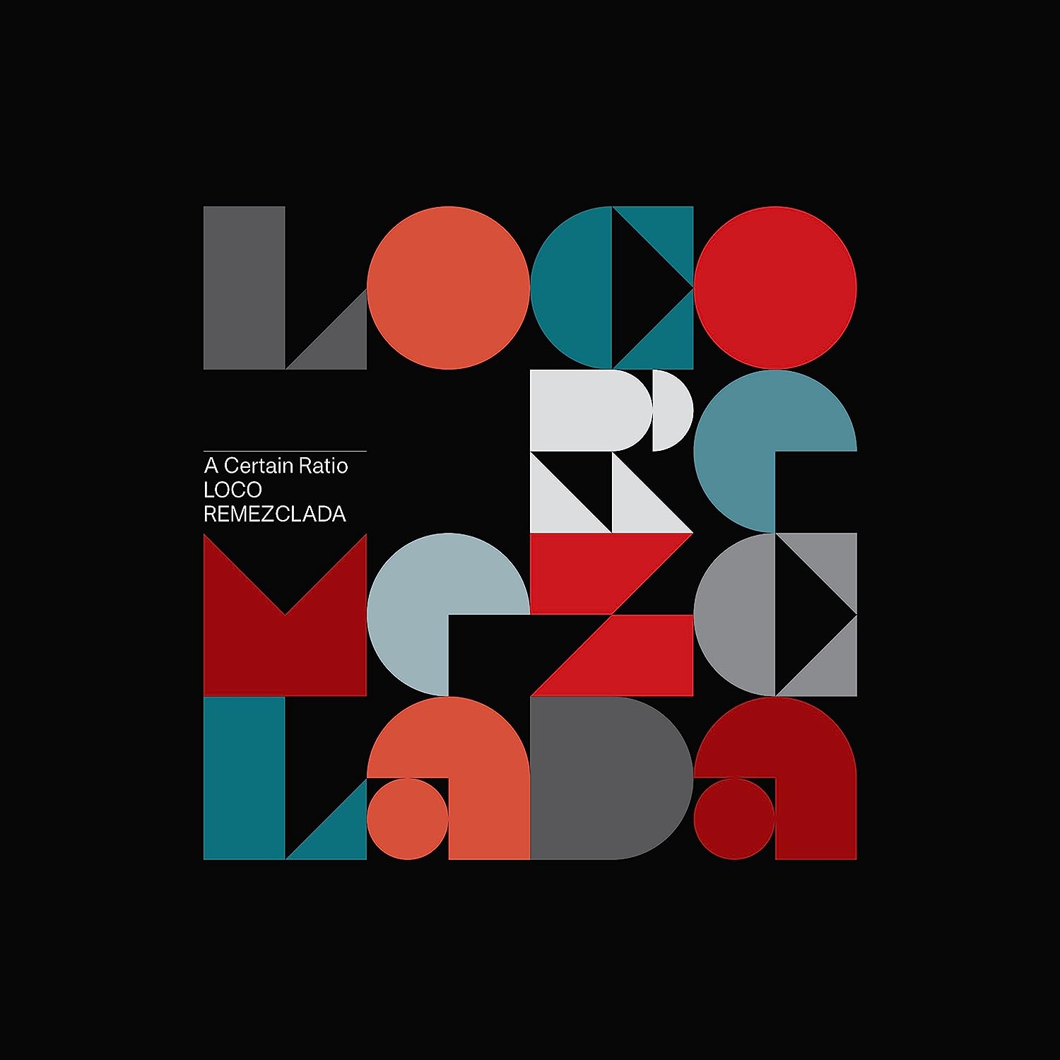 Loco Remezclada (Clear Vinyl) | A Certain Ratio