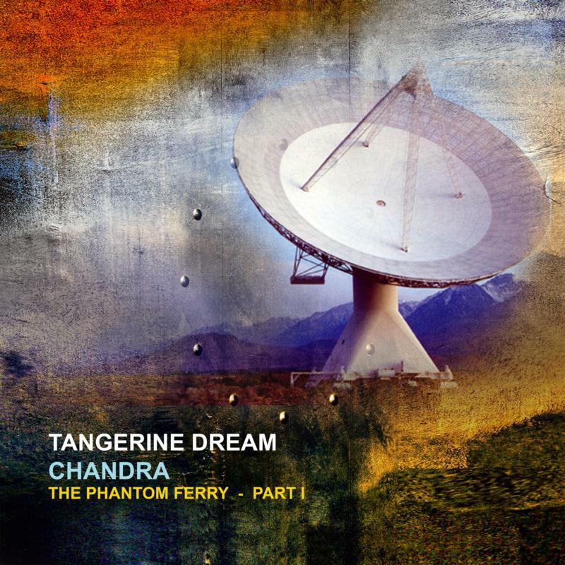 The Phantom Ferry - Part I - Vinyl | Tangerine Dream - Chandra