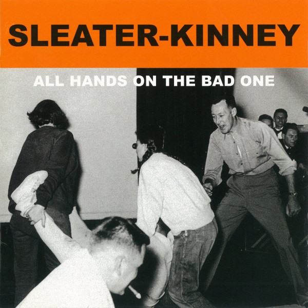 All Hands On The Bad One - Vinyl | Sleater-Kinney