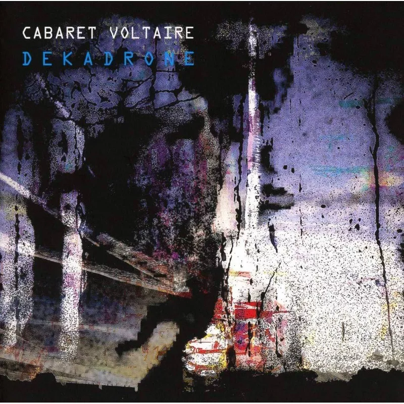 Dekadrone | Cabaret Voltaire