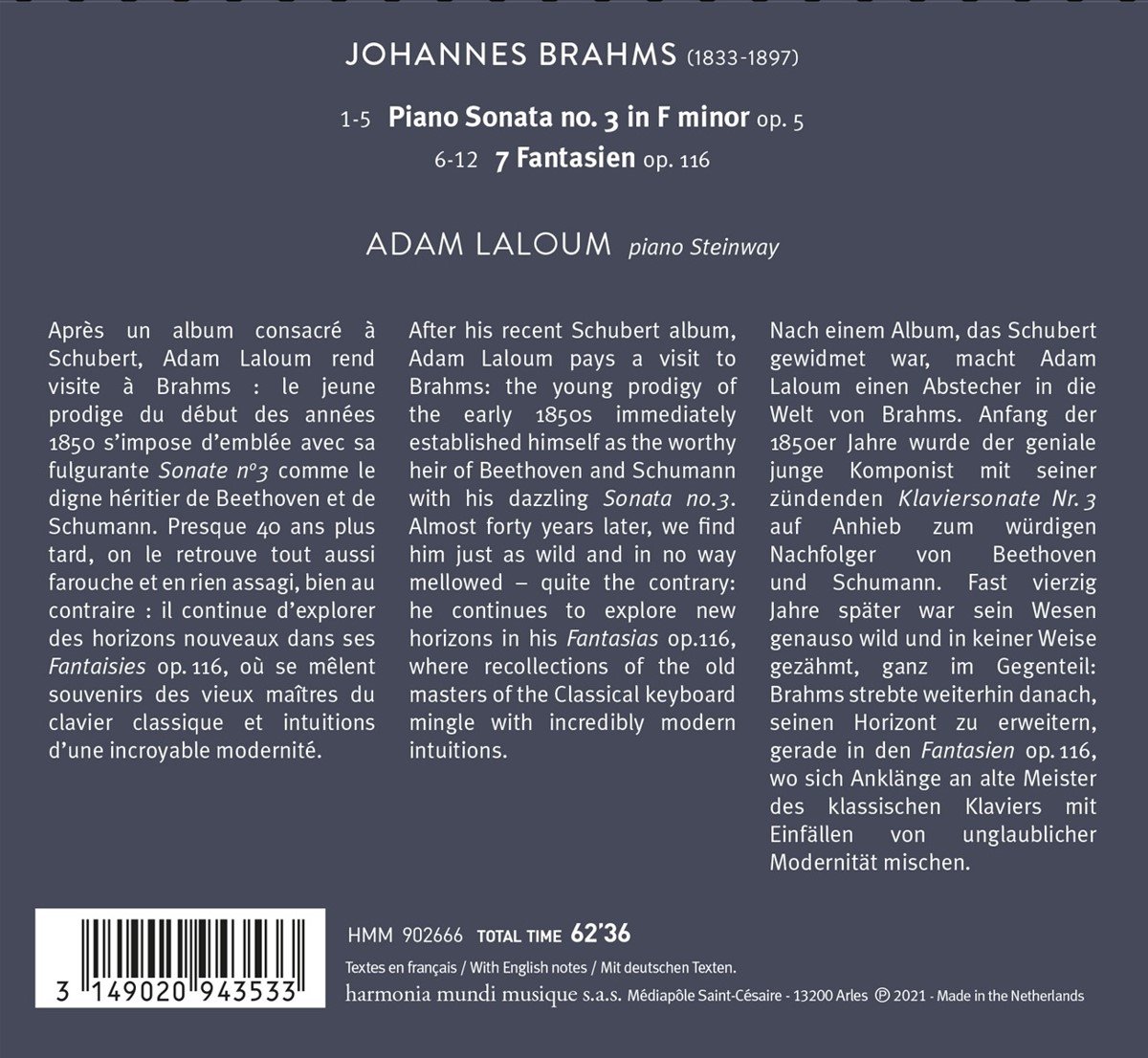 Brahms: Piano Sonata op. 5 & 7 Fantasien op. 116 | Johannes Brahms, Adam Laloum