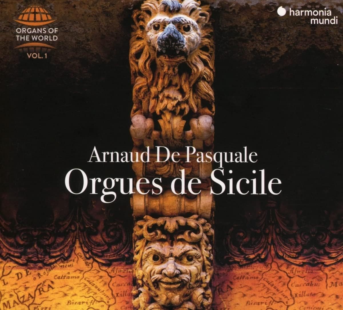 Organs Of The World Vol. 1: Orgues De Sicile | Arnaud De Pasquale - 1 | YEO