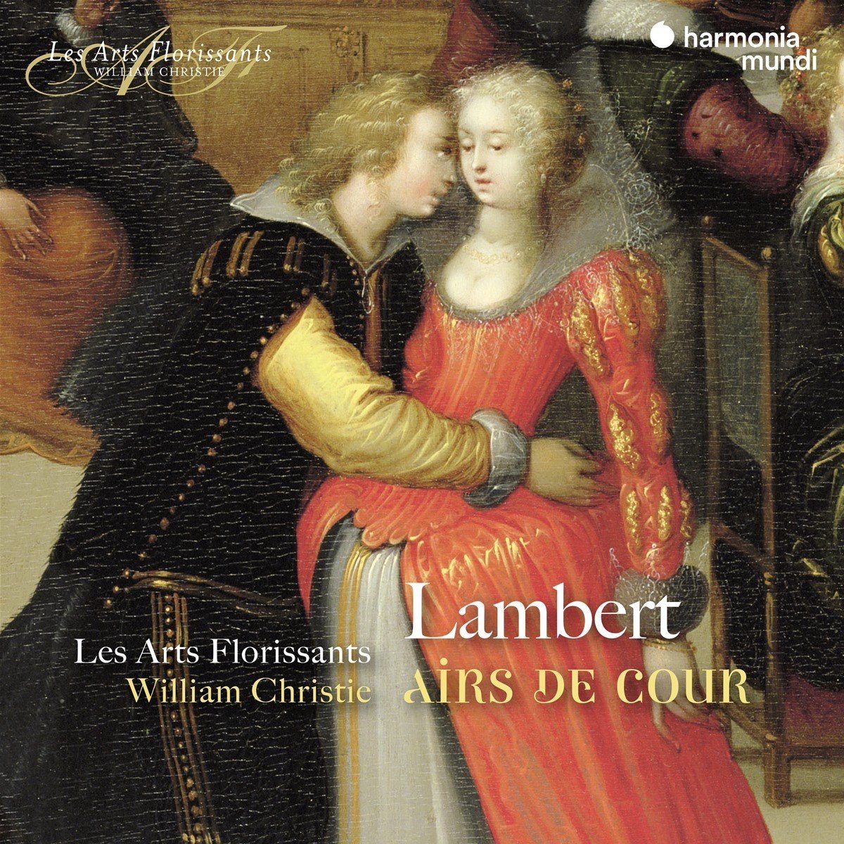 Lambert: Airs de cour | Michel Lambert, Les Arts Florissants, William Christie