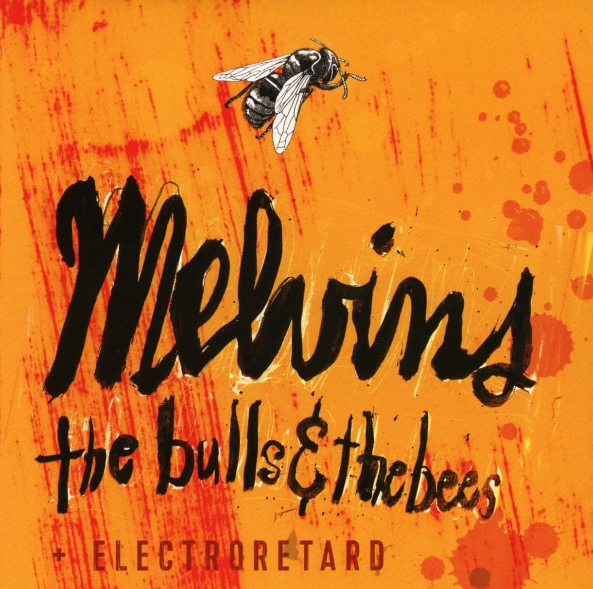 The Bulls & The Bees + Electroretard | Melvins - 1 | YEO