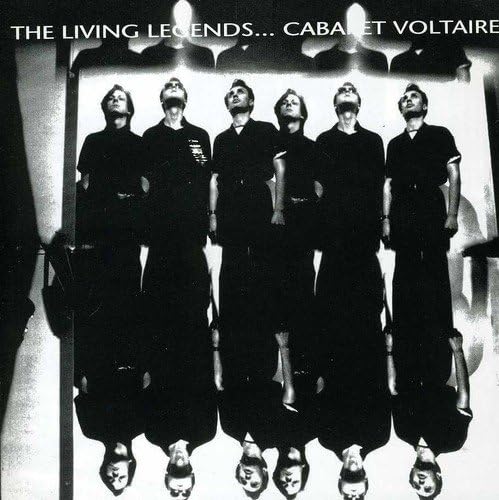 The Living Legends | Cabaret Voltaire - 1 | YEO