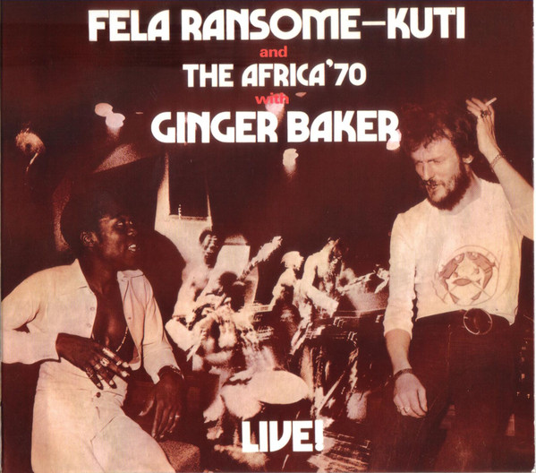 Live! | Fela Kuti, The Africa 70, Ginger Baker
