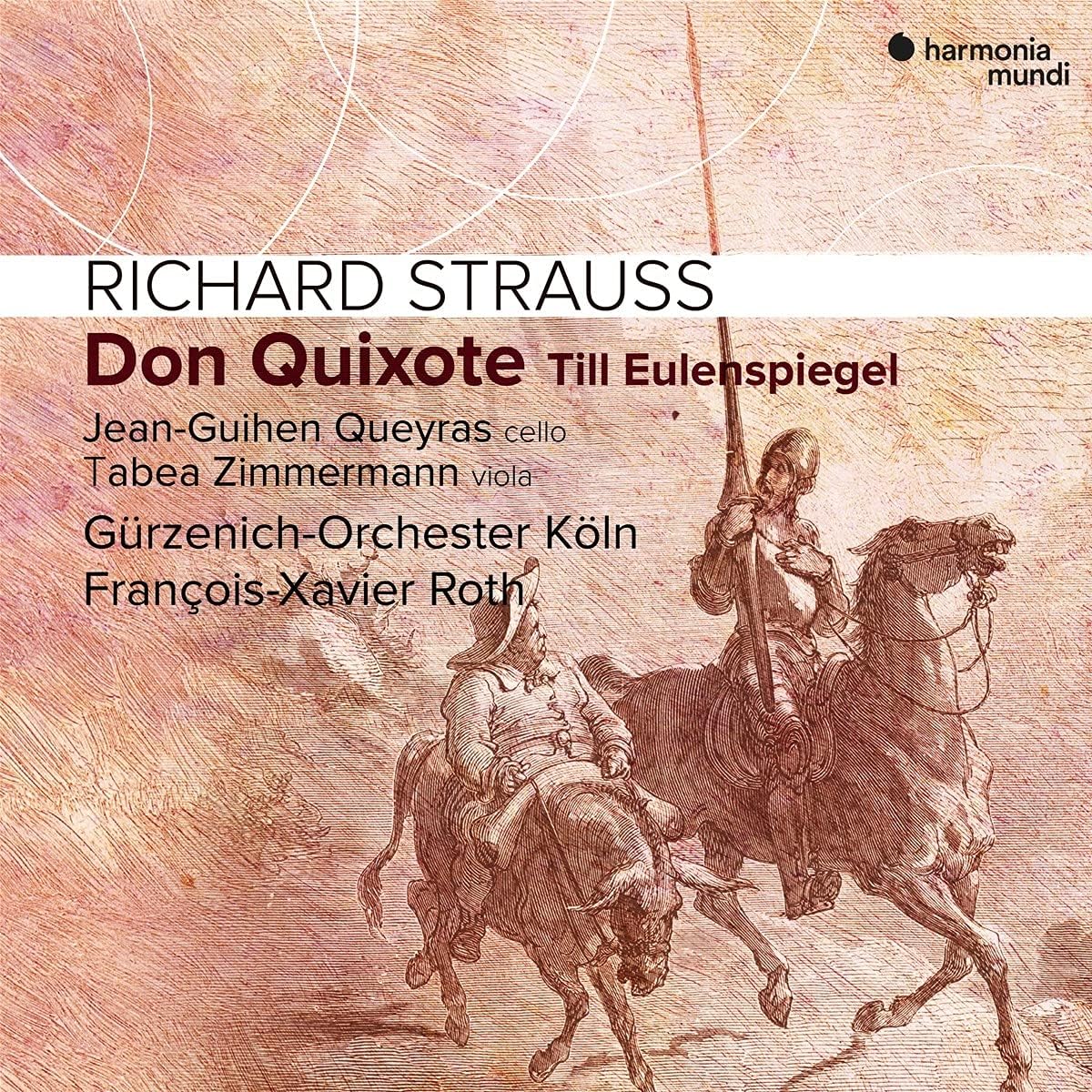 Richard Strauss: Don Quixote; Till Eulenspiegel | Jean-Guihen Queyras, Tabea Zimmermann, Gurzenich-Orchester Kolner Philharmoniker, Francois-Xavier Roth - 1 | YEO