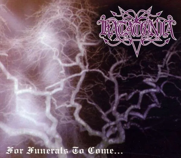 For Funerals To Come... | Katatonia