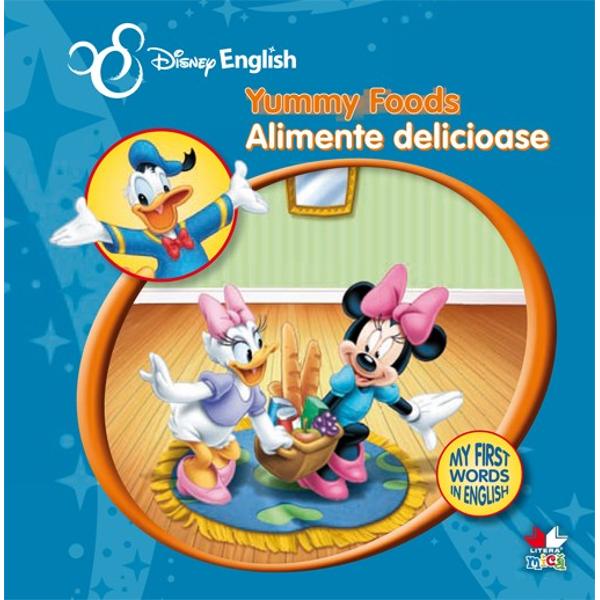 My First Words in English. Yummy Food - Alimente delicioase |