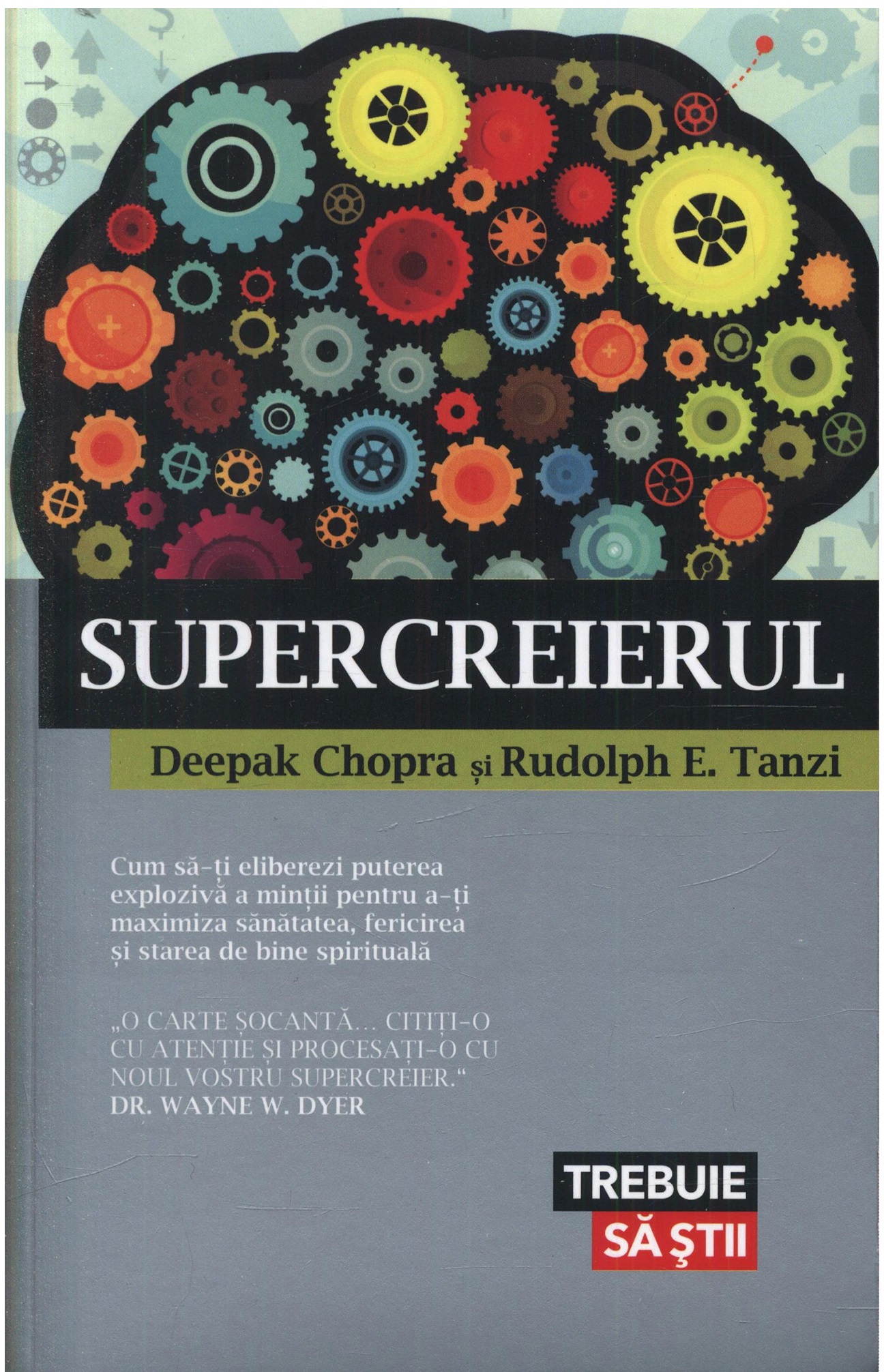 Supercreierul | Deepak Chopra, Rudolph E. Tanzi carturesti.ro Carte