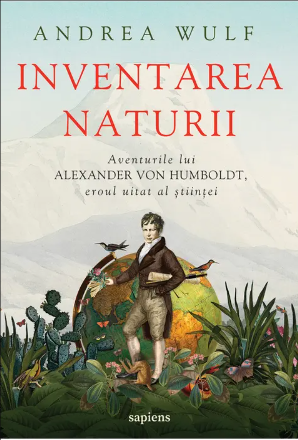 Inventarea naturii | Andrea Wulf