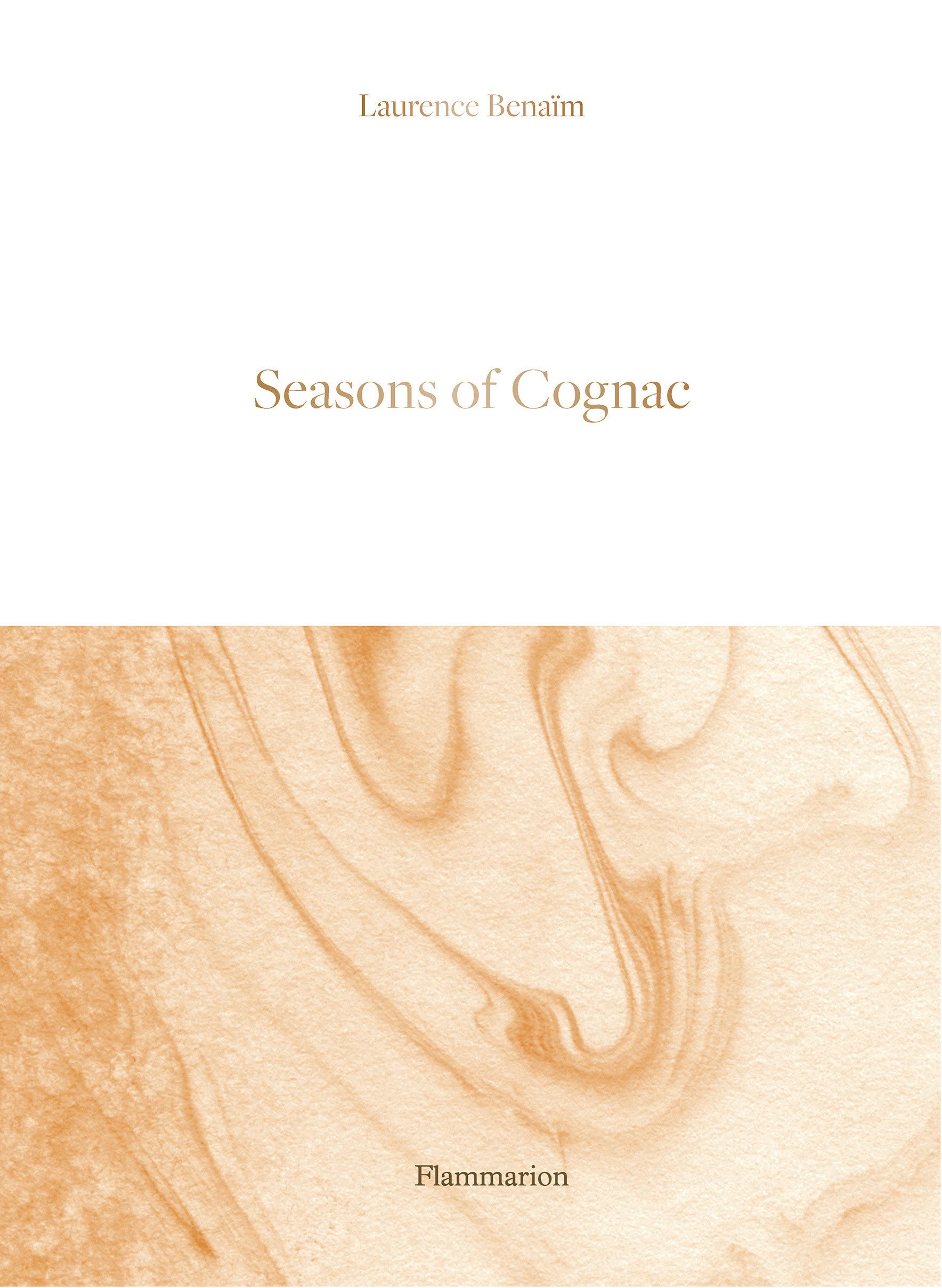 Seasons of Cognac | Laurence Benaim