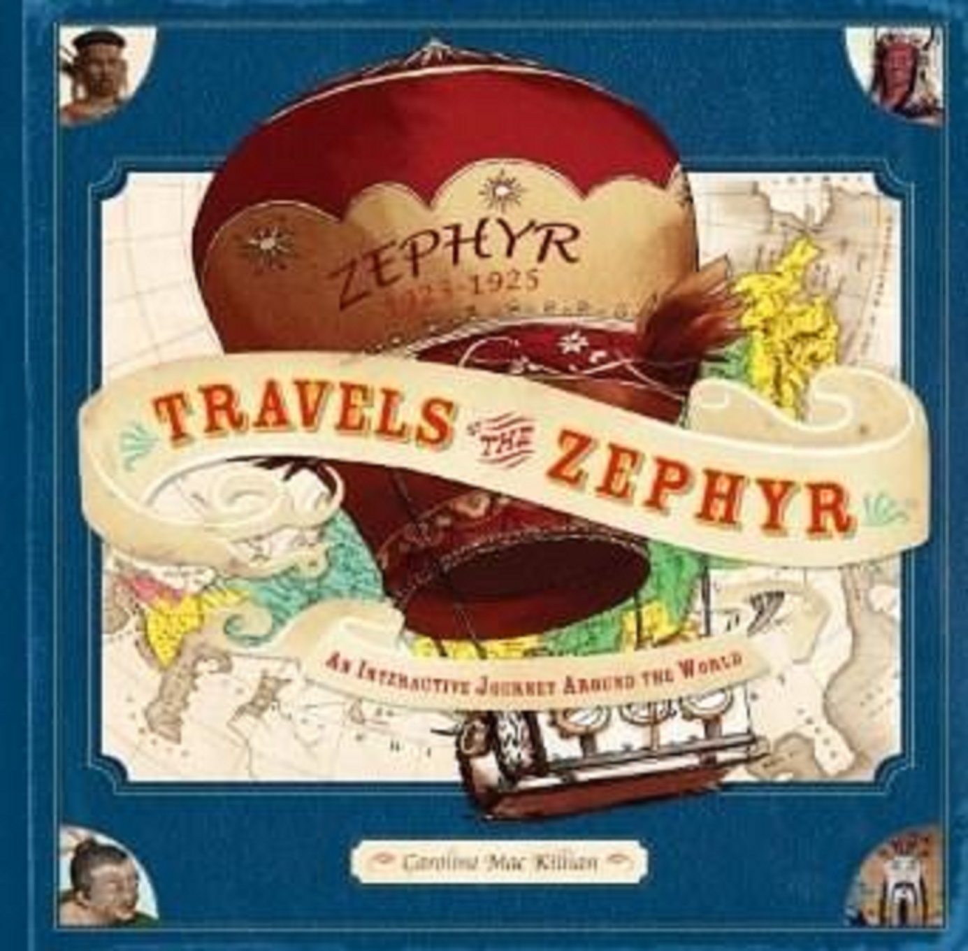 Vezi detalii pentru Travels of the Zephyr | Caroline MacKillian