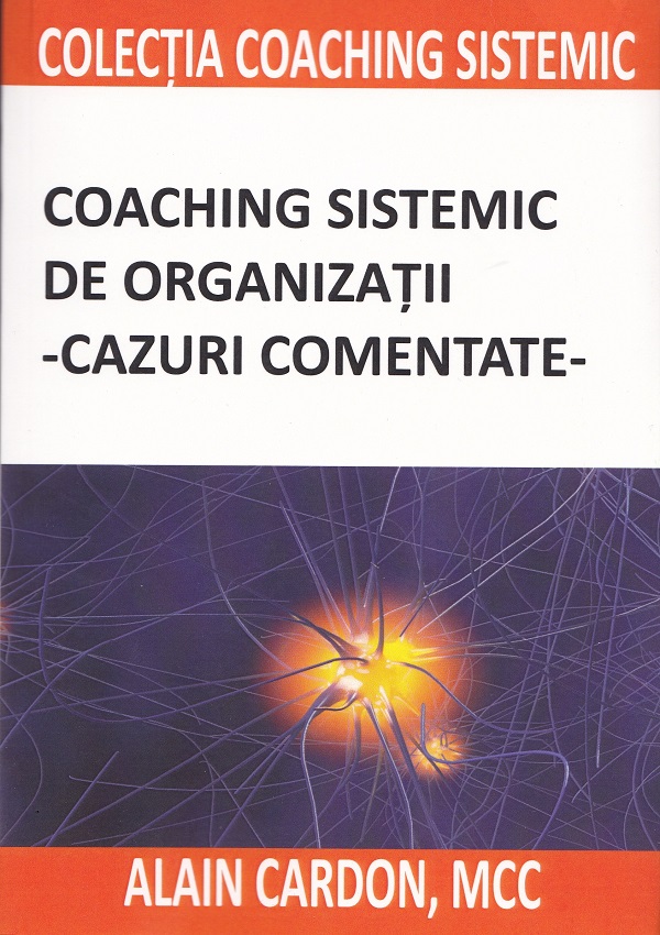 Coaching sistemic de organizatii | Alain Cardon
