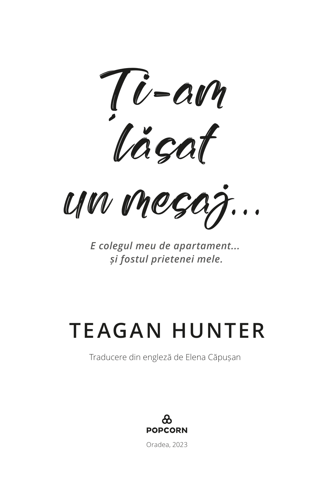 Ti-am lasat un mesaj... | Teagan Hunter