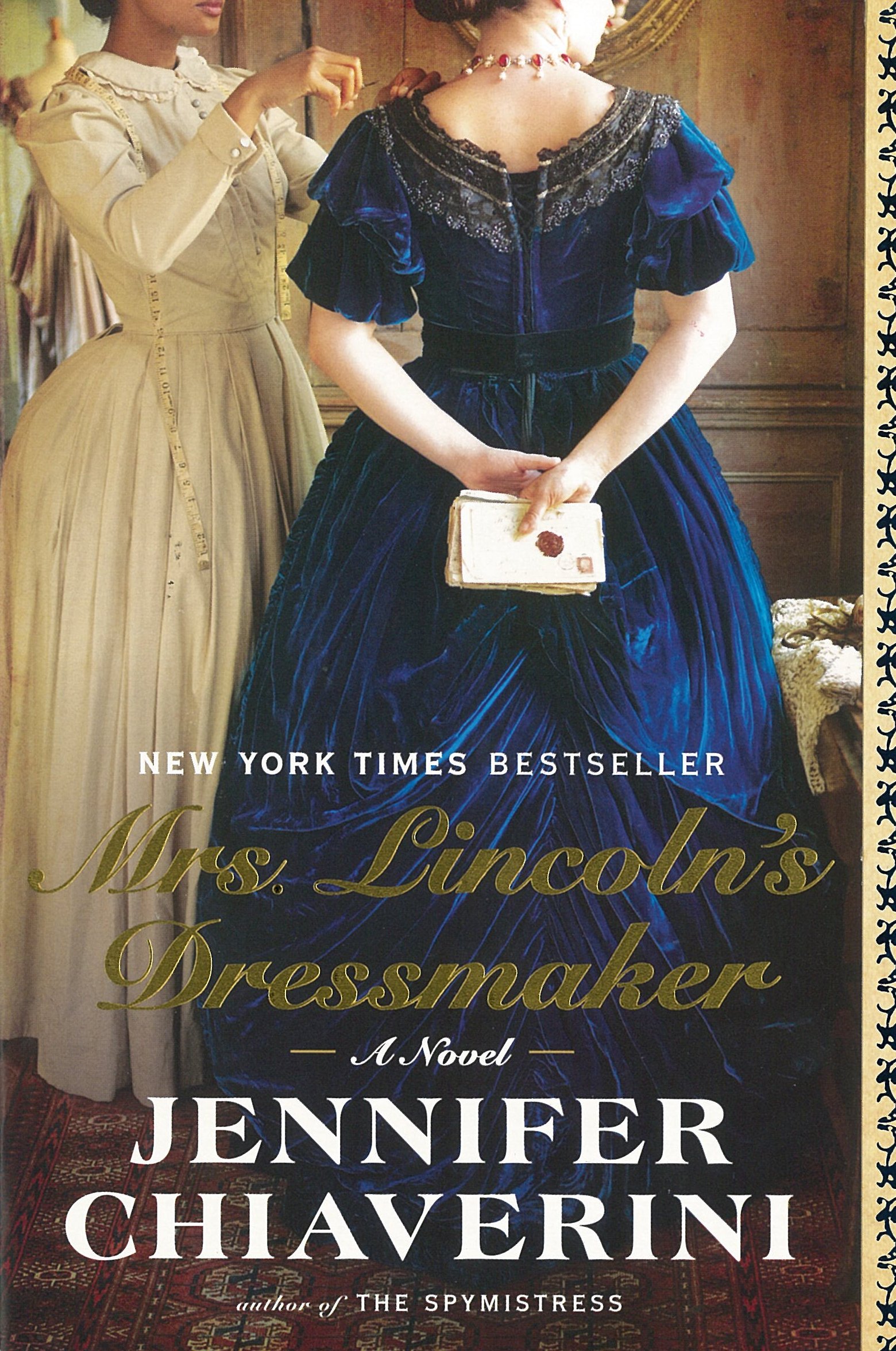 Mrs. Lincoln\'s Dressmaker | Jennifer Chiaverini