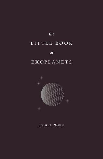 The Little Book of Exoplanets | Joshua N. Winn
