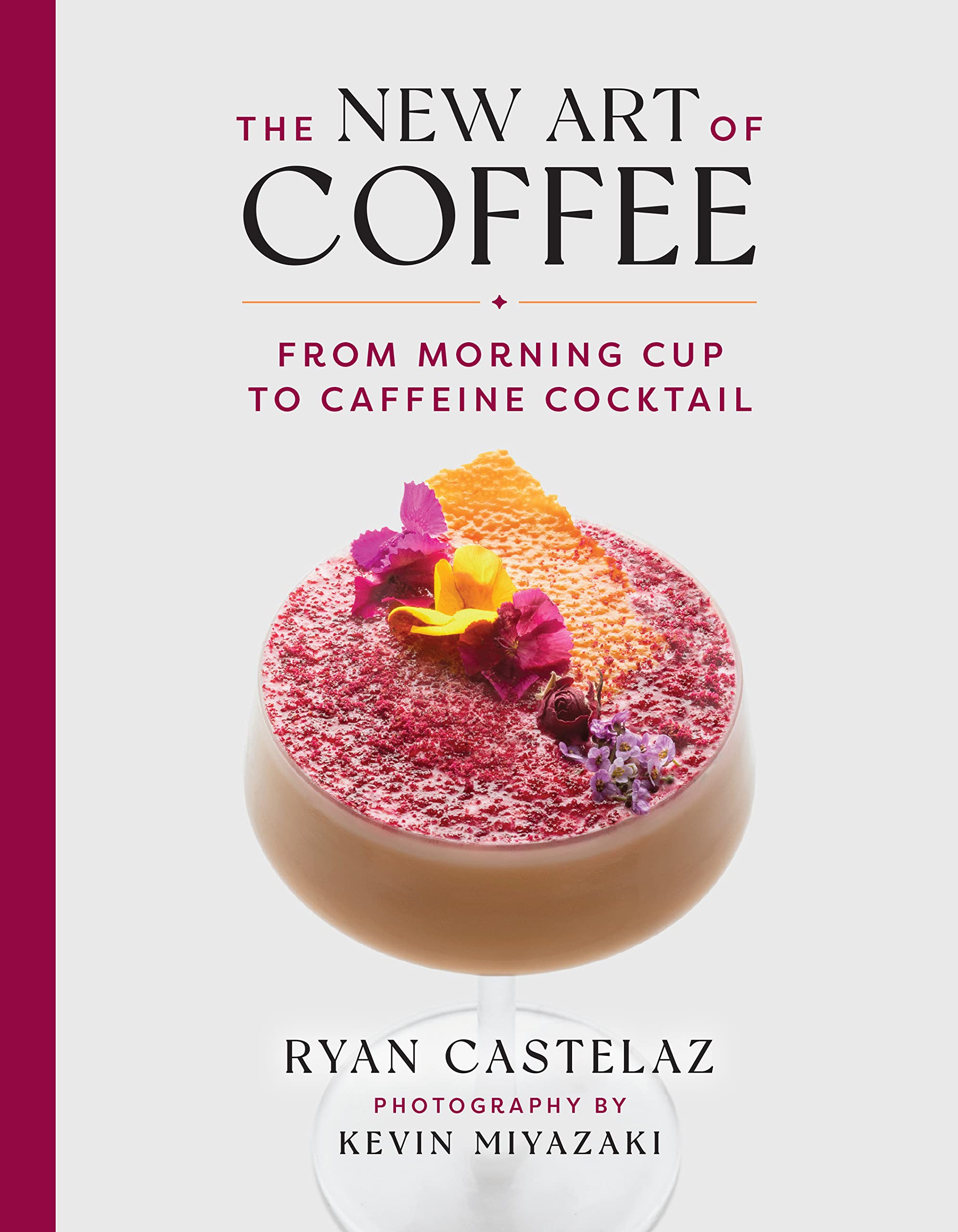 The New Art of Coffee | Ryan Castelaz, Kevin Miyazaki