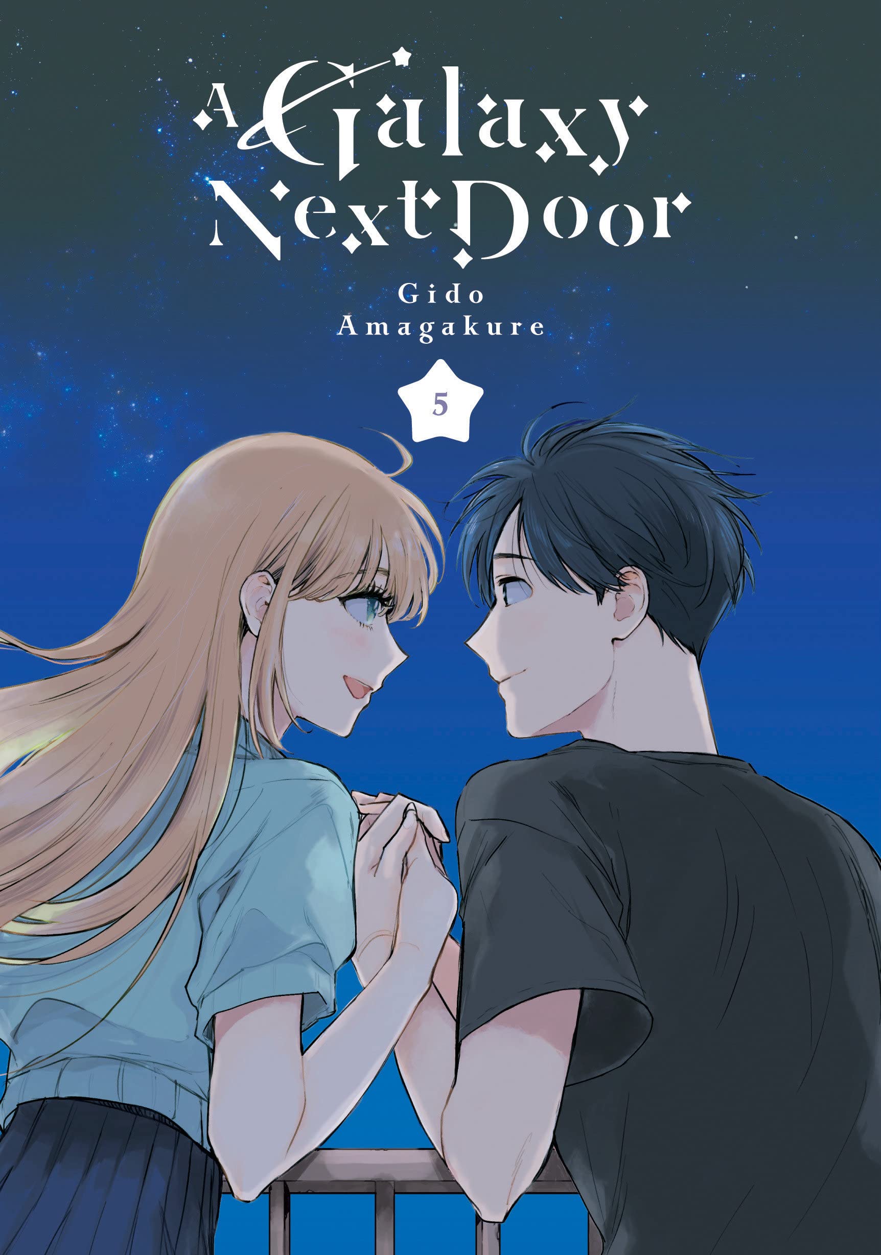 A Galaxy Next Door - Volume 5 | Gido Amagakure