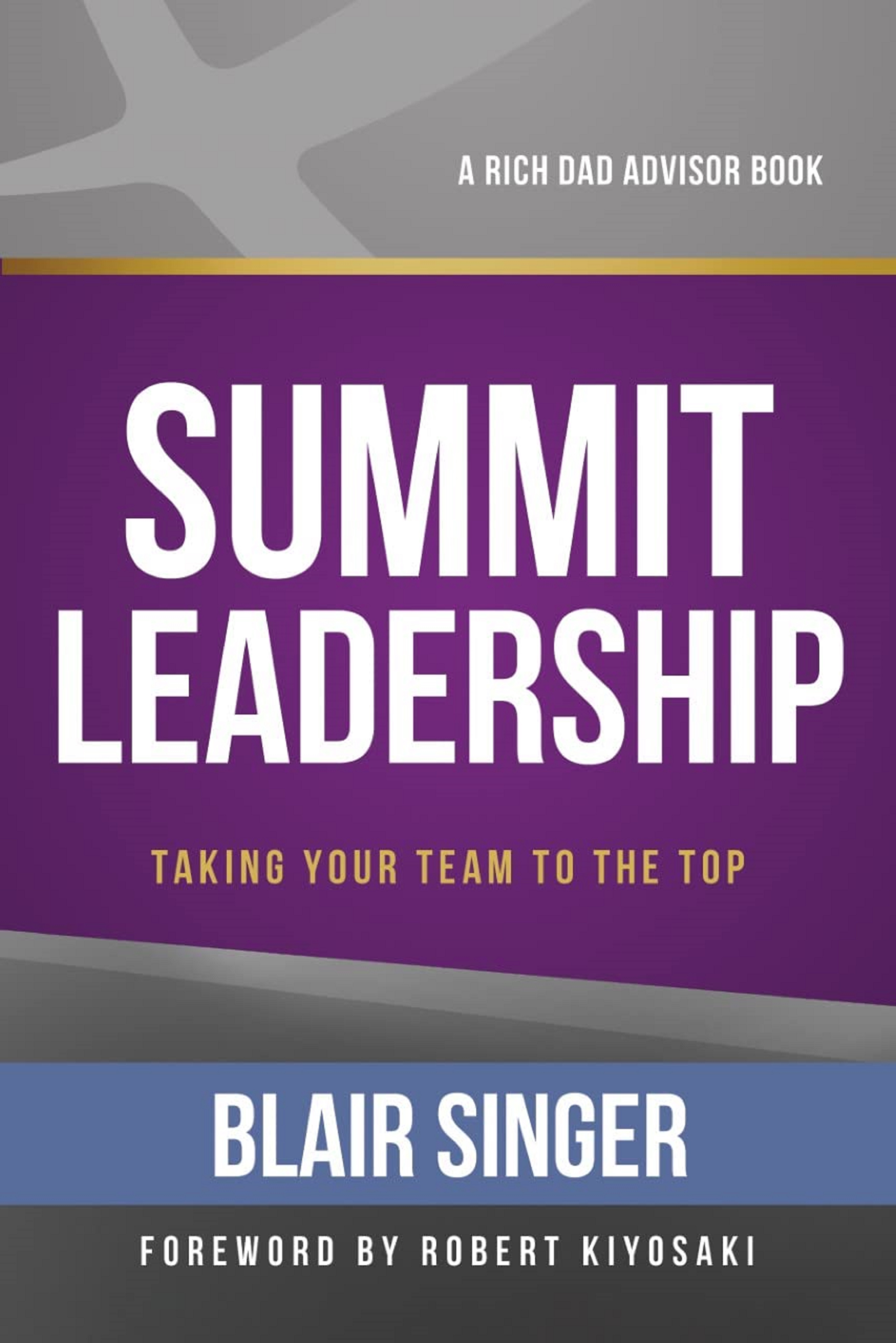 Summit Leadership | Blair Singer