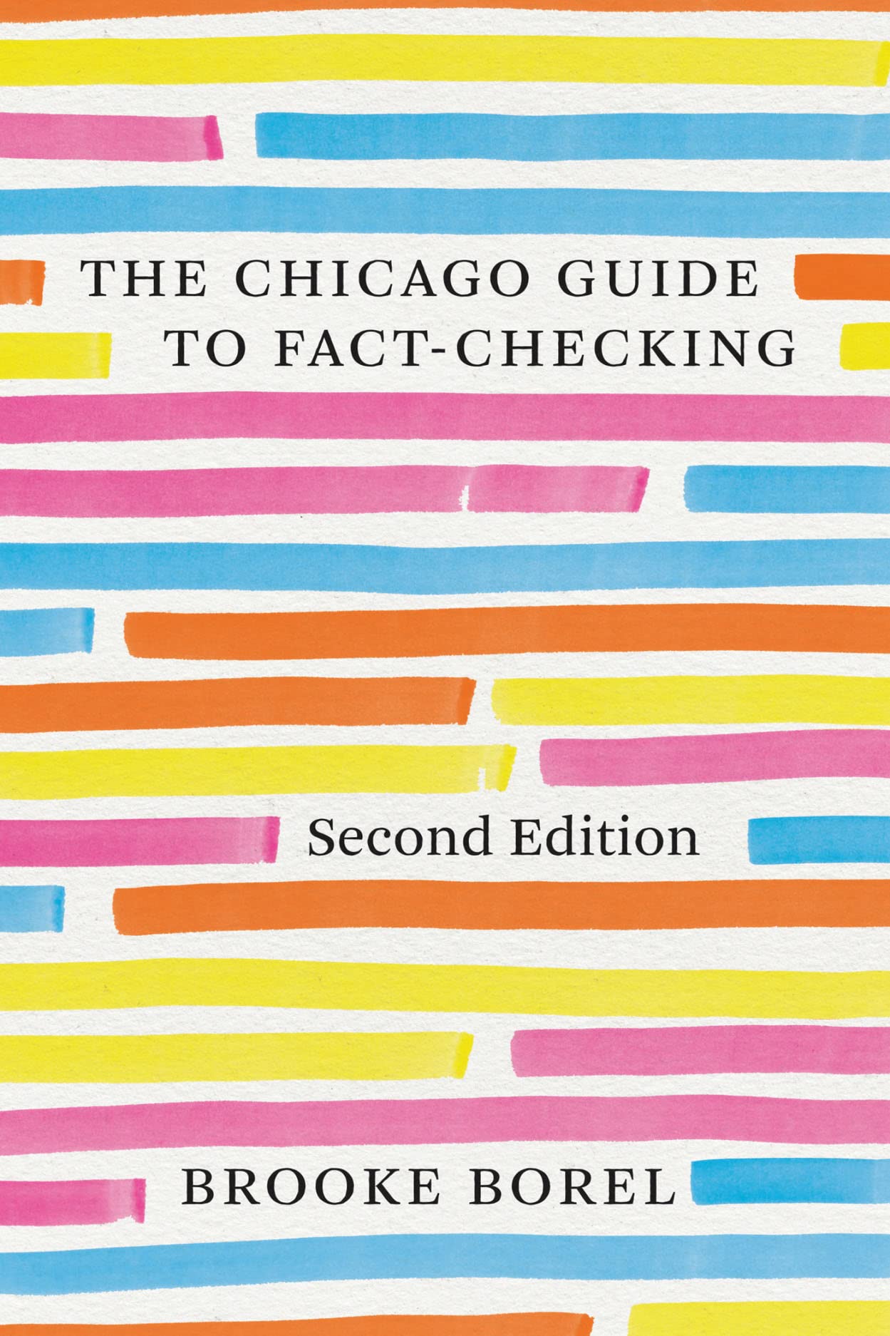 The Chicago Guide to Fact-Checking | Brooke Borel