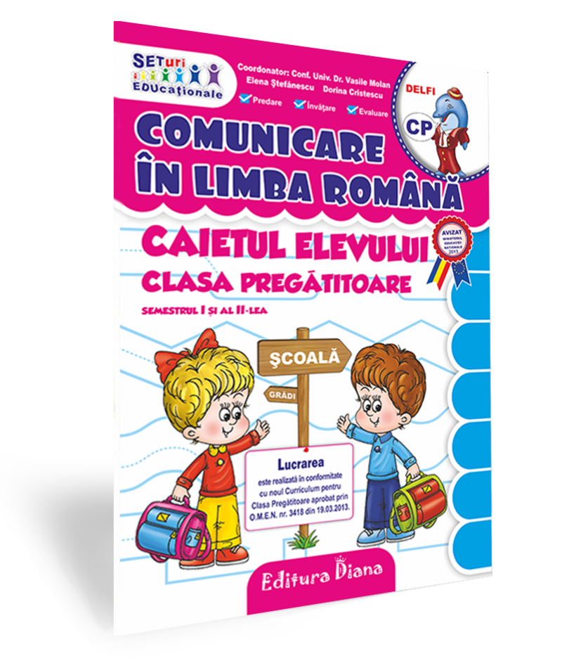 Scriu cu Delfi - elemente grafice, litere si cifre - Caietul elevului clasa pregatitoare semestrul I si al II-lea | Dorina Cristescu, Elena Stefanescu