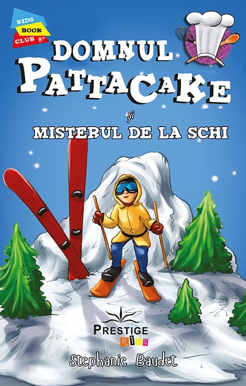 Domnul Pattacake si misterul de la schi | Stephanie Baudet