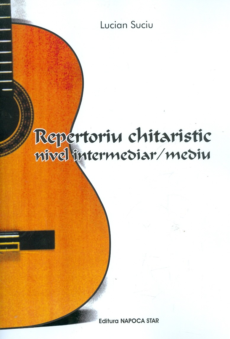 Repertoriu chitaristic | Lucian Suciu carturesti.ro poza bestsellers.ro