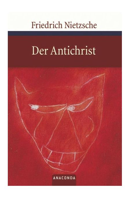 Der Antichrist | Friedrich Nietzsche