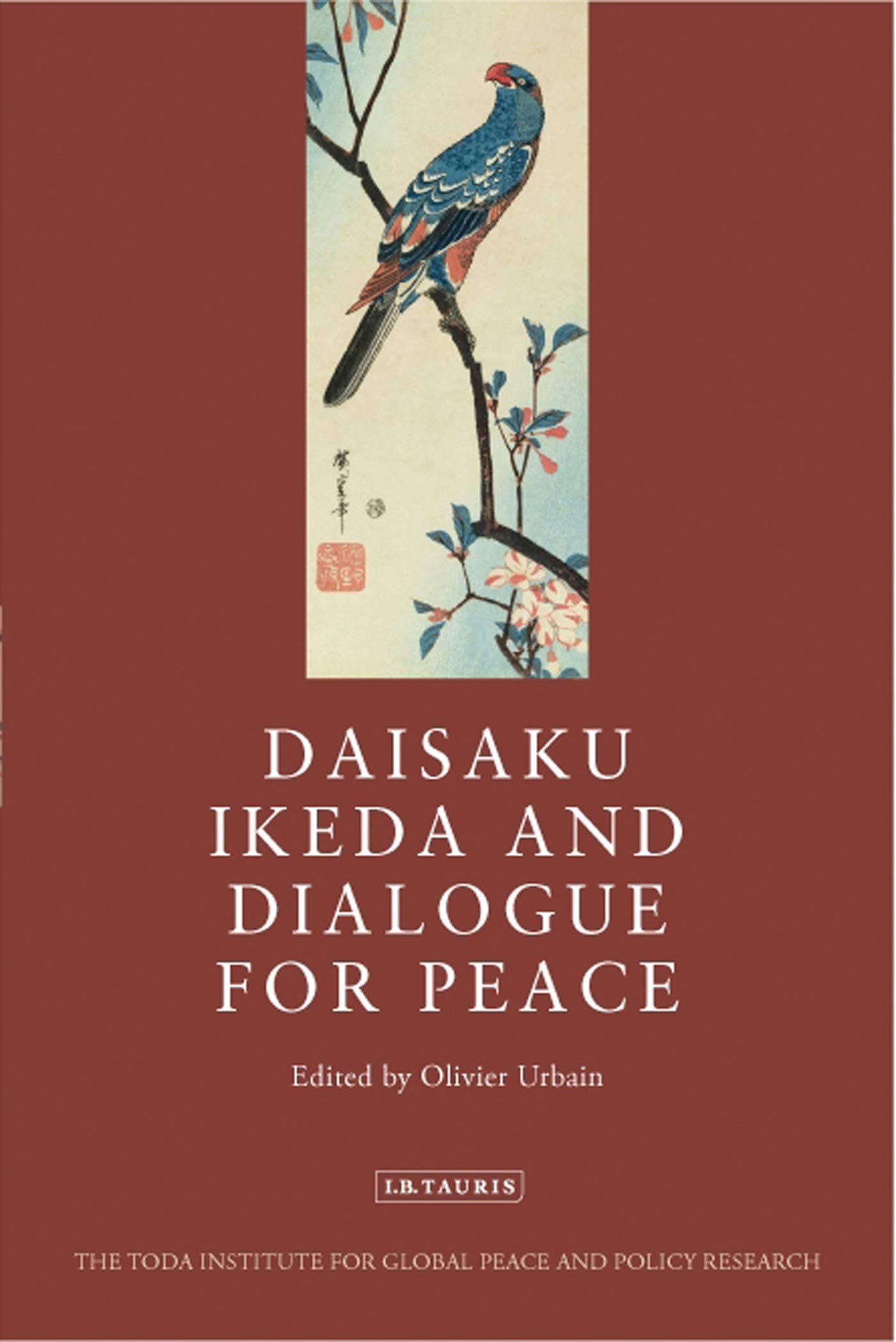 Daisaku Ikeda And Dialogue For Peace | Olivier Urbain