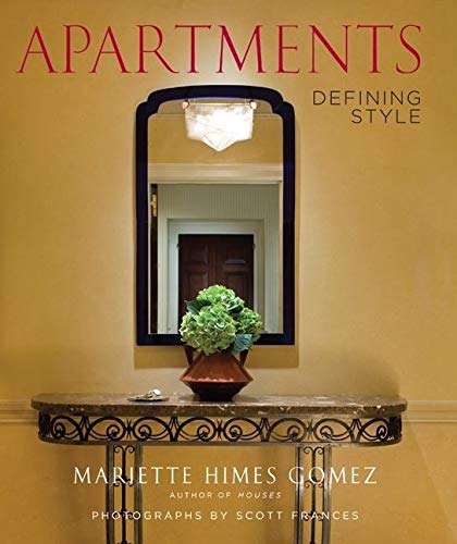 Apartments: Defining Style | Mariette Himes Gomez