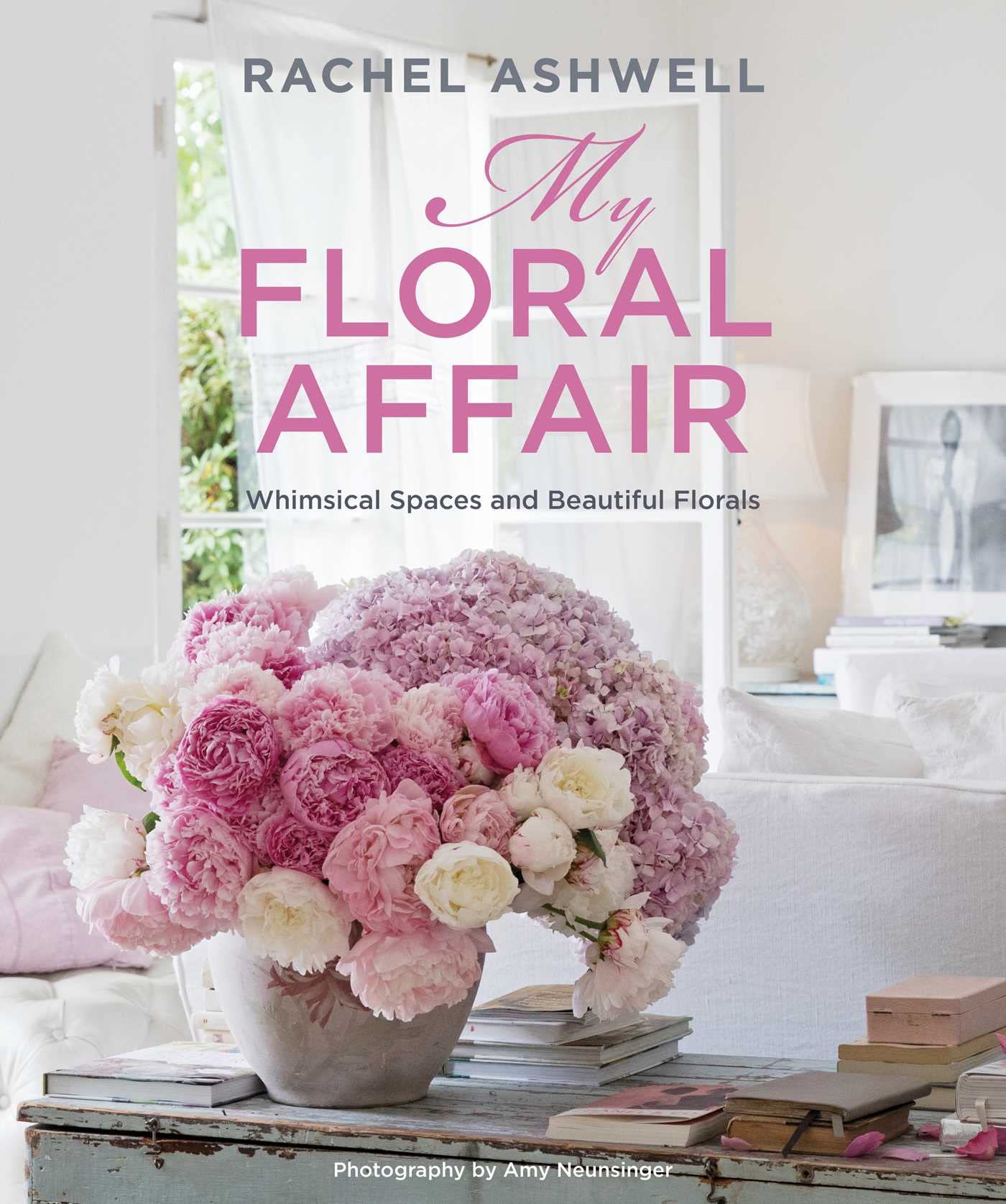 My Floral Affair | Rachel Ashwell