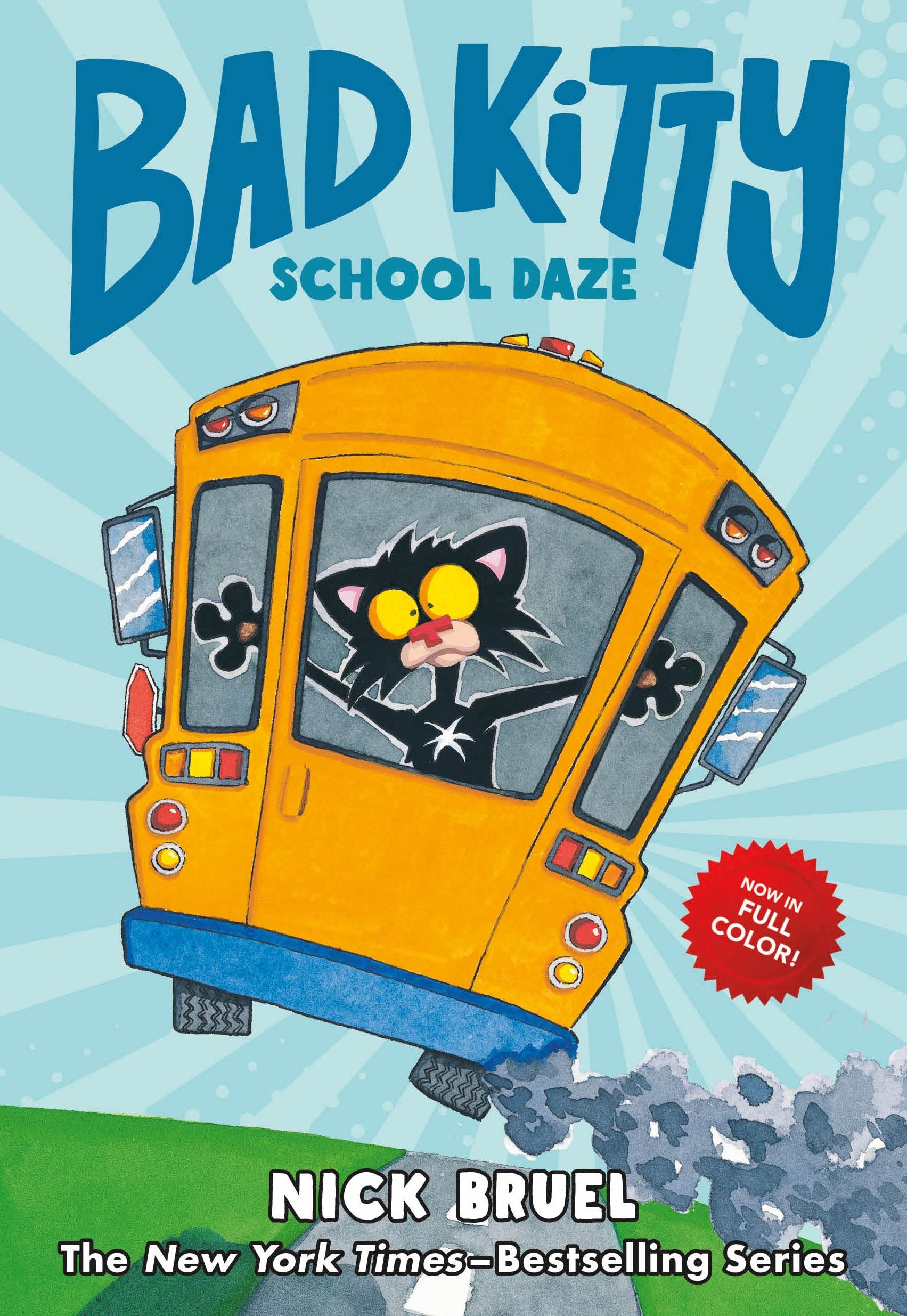 Bad Kitty: School Daze | Nick Bruel