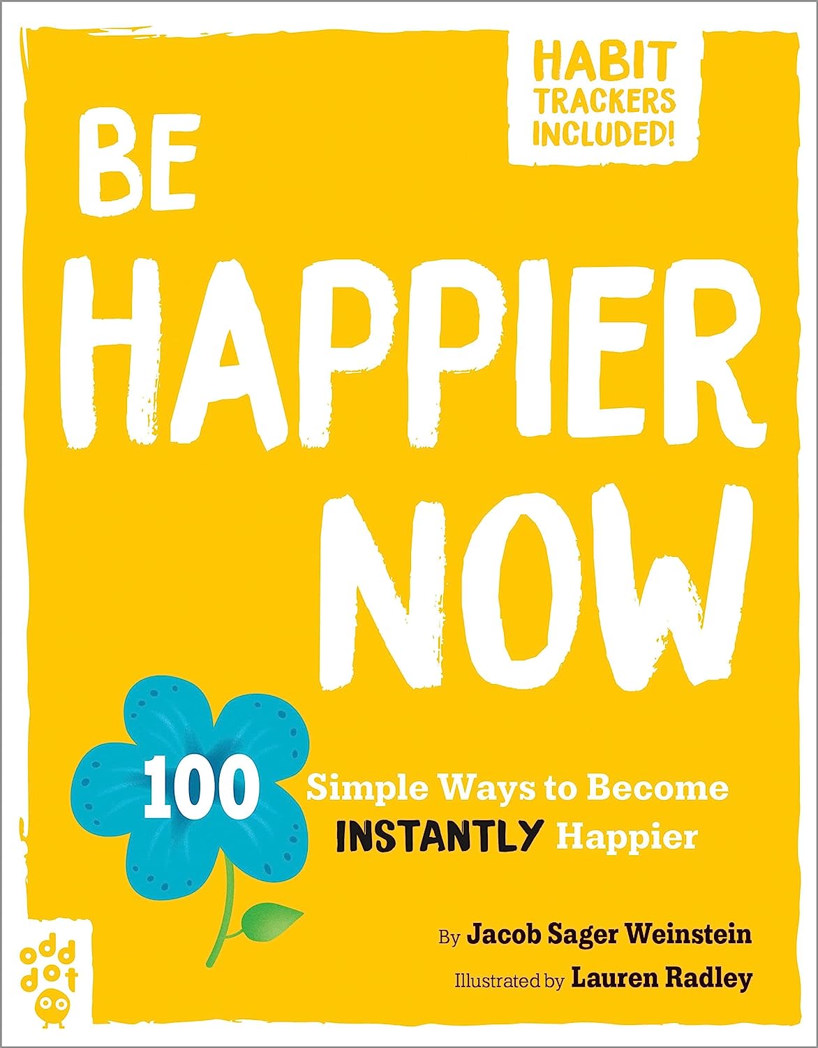 Be Happier Now | Jacob Sager Weinstein