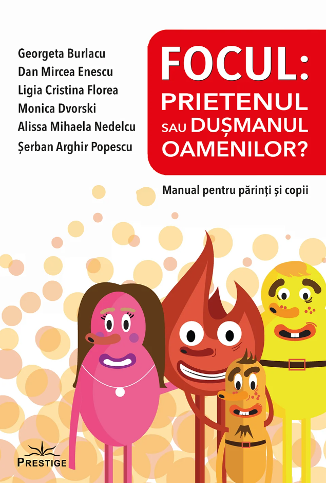 Focul - Prietenul sau dusmanul oamenilor? | Georgeta Burlacu - 3 | YEO