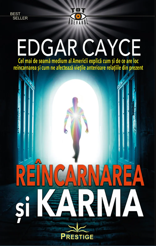 Reincarnarea si Karma | Edgar Cayce