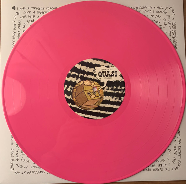 Breaking the Balls of History - Pink Vinyl (2 LP) | Quasi - 1 | YEO