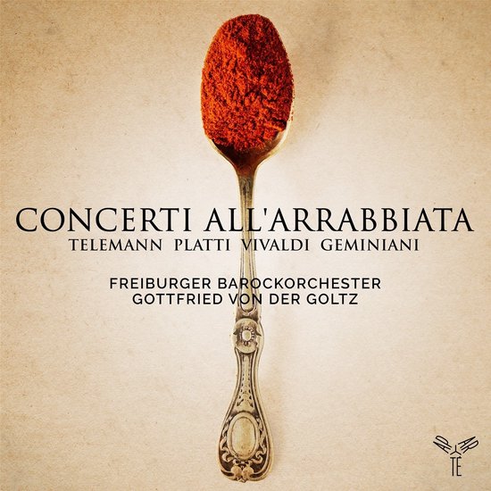 Concerti all\'arrabbiata | Antonio Vivaldi, Freiburger Barockorchester, Georg Philipp Telemann