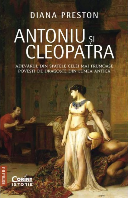 Antoniu si Cleopatra | Diana Preston