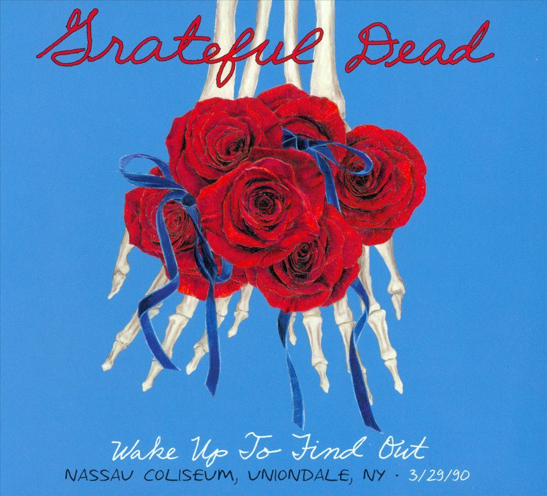 Wake Up To Find Out: Nassau Coliseum, Uniondale, NY 3/29/1990 (3CD) | Grateful Dead