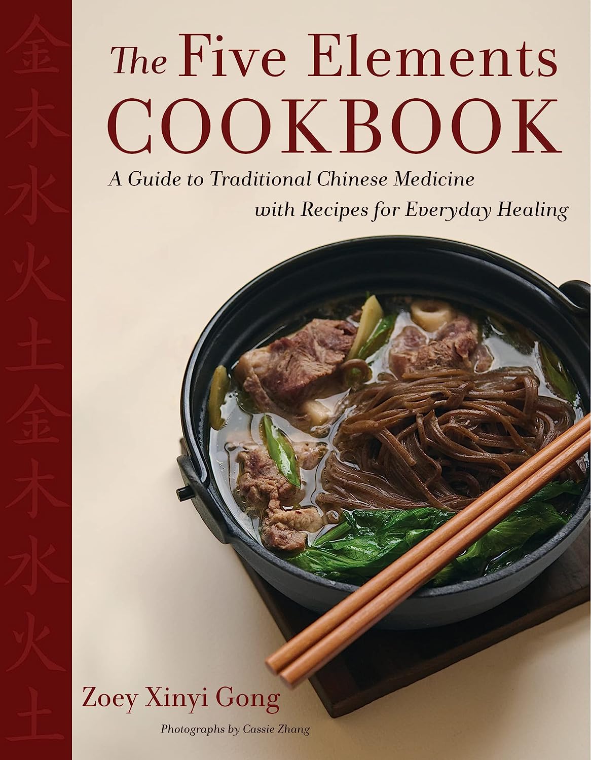 The Five Elements Cookbook | Zoey Xinyi Gong