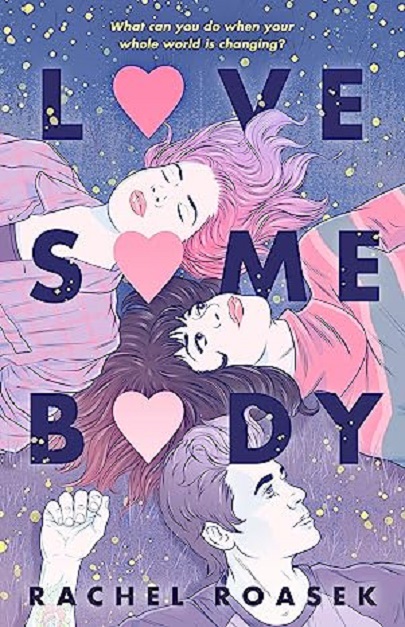 Love Somebody | Rachel Roasek