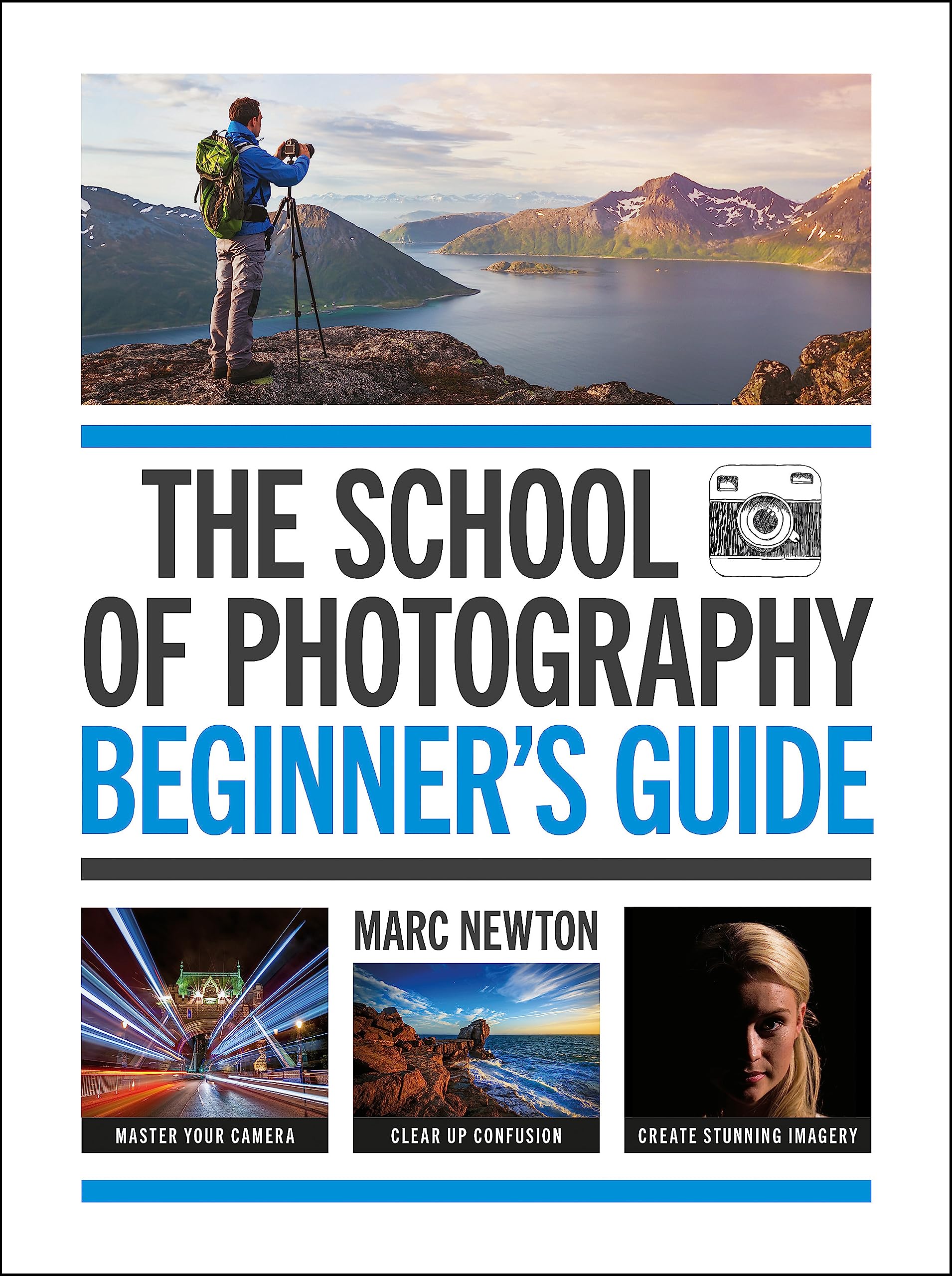 The School of Photography: Beginner\'s Guide | Marc Newton