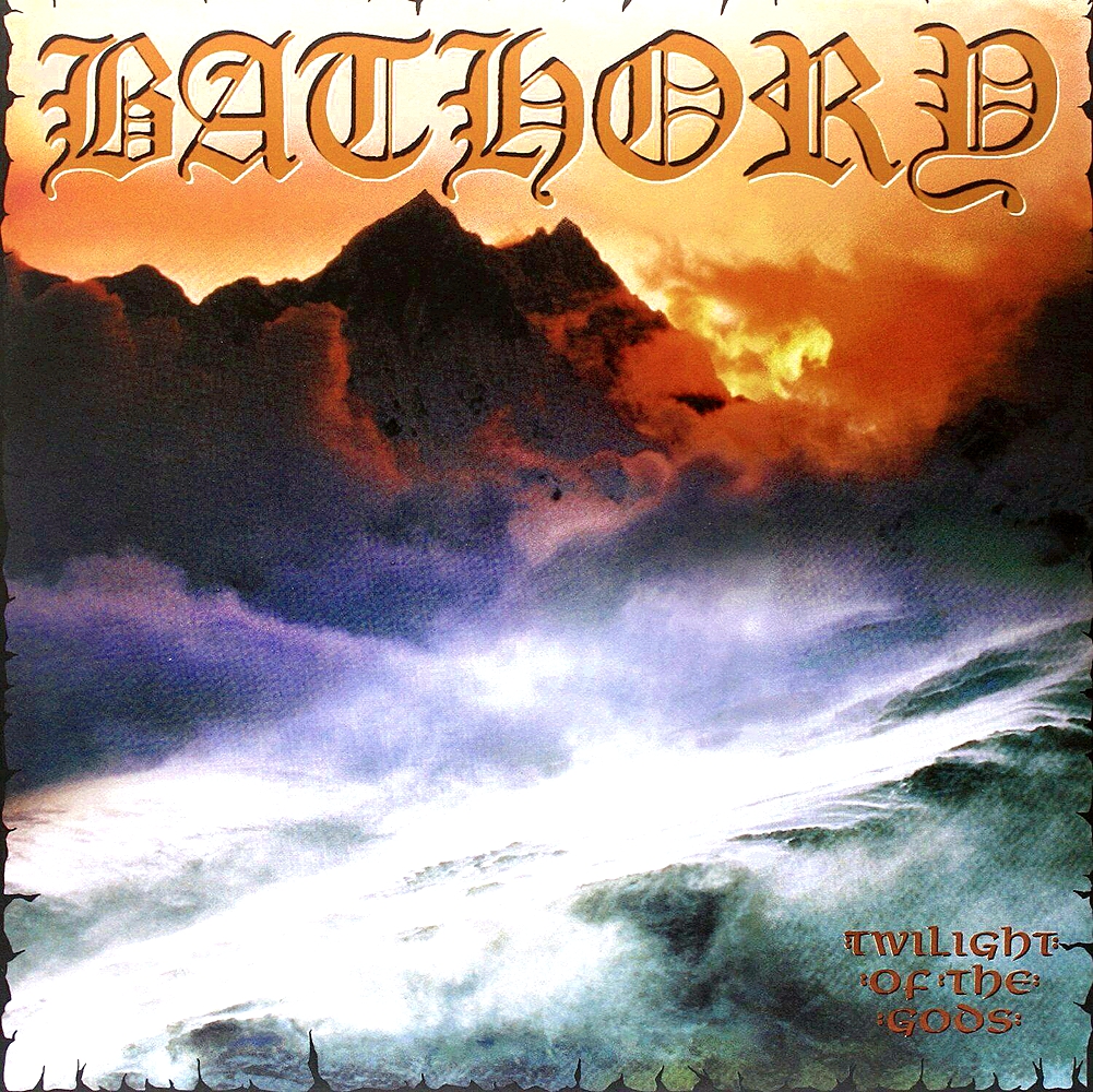 Twilight of the Gods | Bathory