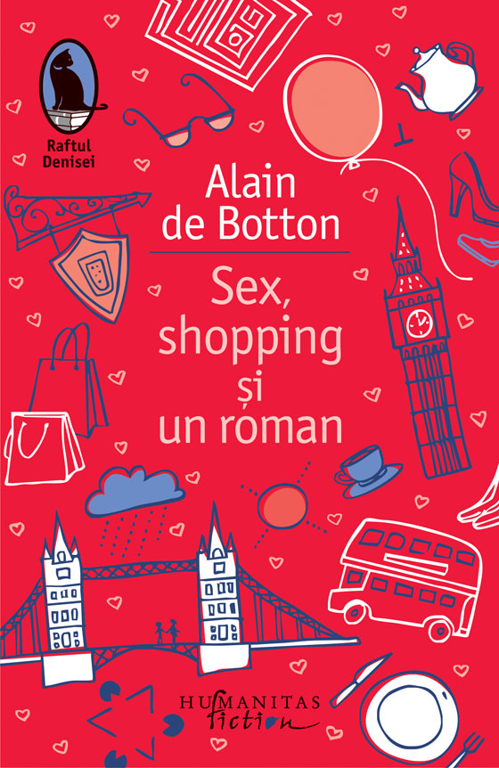 Sex, shopping si un roman | Alain de Botton