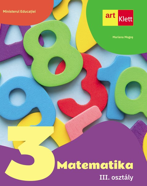 Manual de Matematica in limba Maghiara - Clasa a III-a | Mariana Mogos